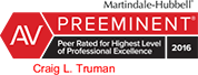 Martindale-Hubbell | AV Preeminent | Peer Rated for Highest Level of Professional Excellence | 2016 | Craig L. Truman