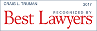 Craig L. Truman | 2017 | Recognized by Best Lawyers